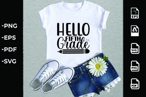 Back to School Svg Design, HELLO Fifth Gr: A Creative Solution for Modern Educators and Entrepreneurs