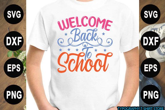 Back to School T-shirt Design, Welcome B