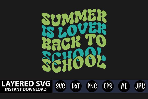 Summer is Lover Back to School Retro SVG